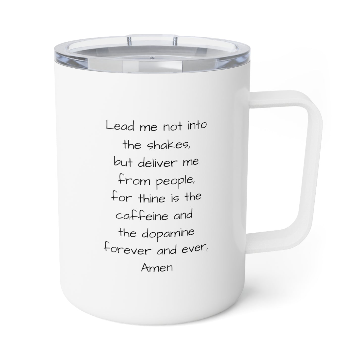 Frother, Spoon and Holy Roast | Lead me not into the shakes but deliver me from people | 10oz Stainless Steel insulated mug with lid
