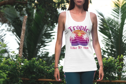 "Tropic Like It's Hot" Sunset Style | Women's Flowy Tank Top, Vacation Shirt, Beach Shirt, Summer Shirt,