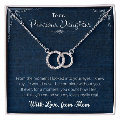 My Love's Really Real - Perfect Pair Necklace, To My Precious Daughter, Gift from Mom, Gift to Daughter