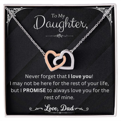 Promise To Love You - Gift for Daughter from Dad - Interlocking Hearts
